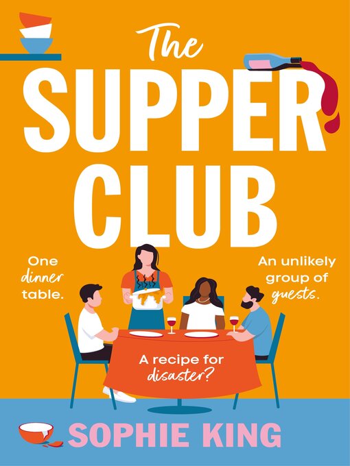 Title details for The Supper Club by Sophie King - Available